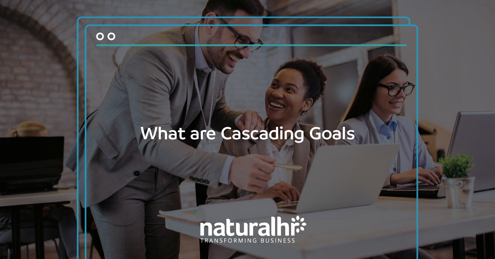 What are Cascading Goals?