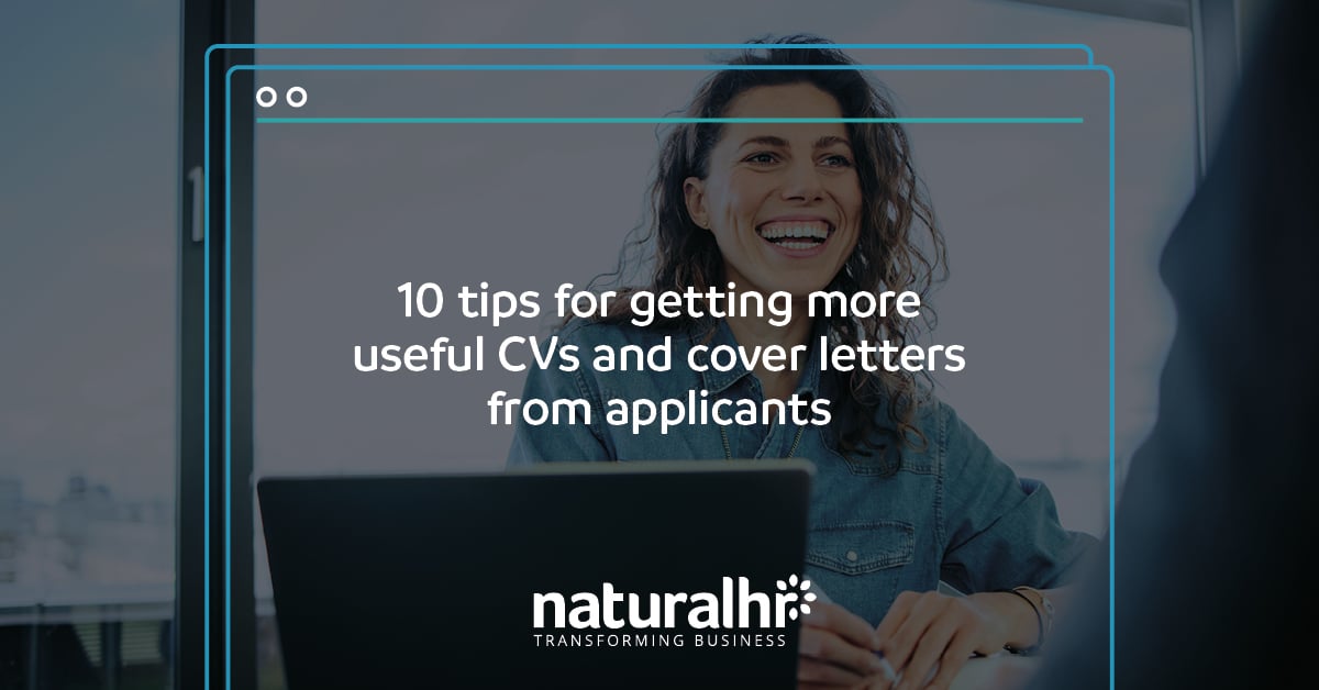 Top tips for getting more useful CVs and cover letters from applicants