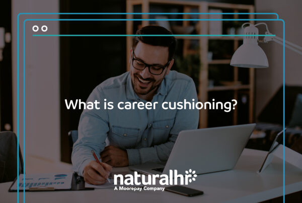 What is career cushioning?