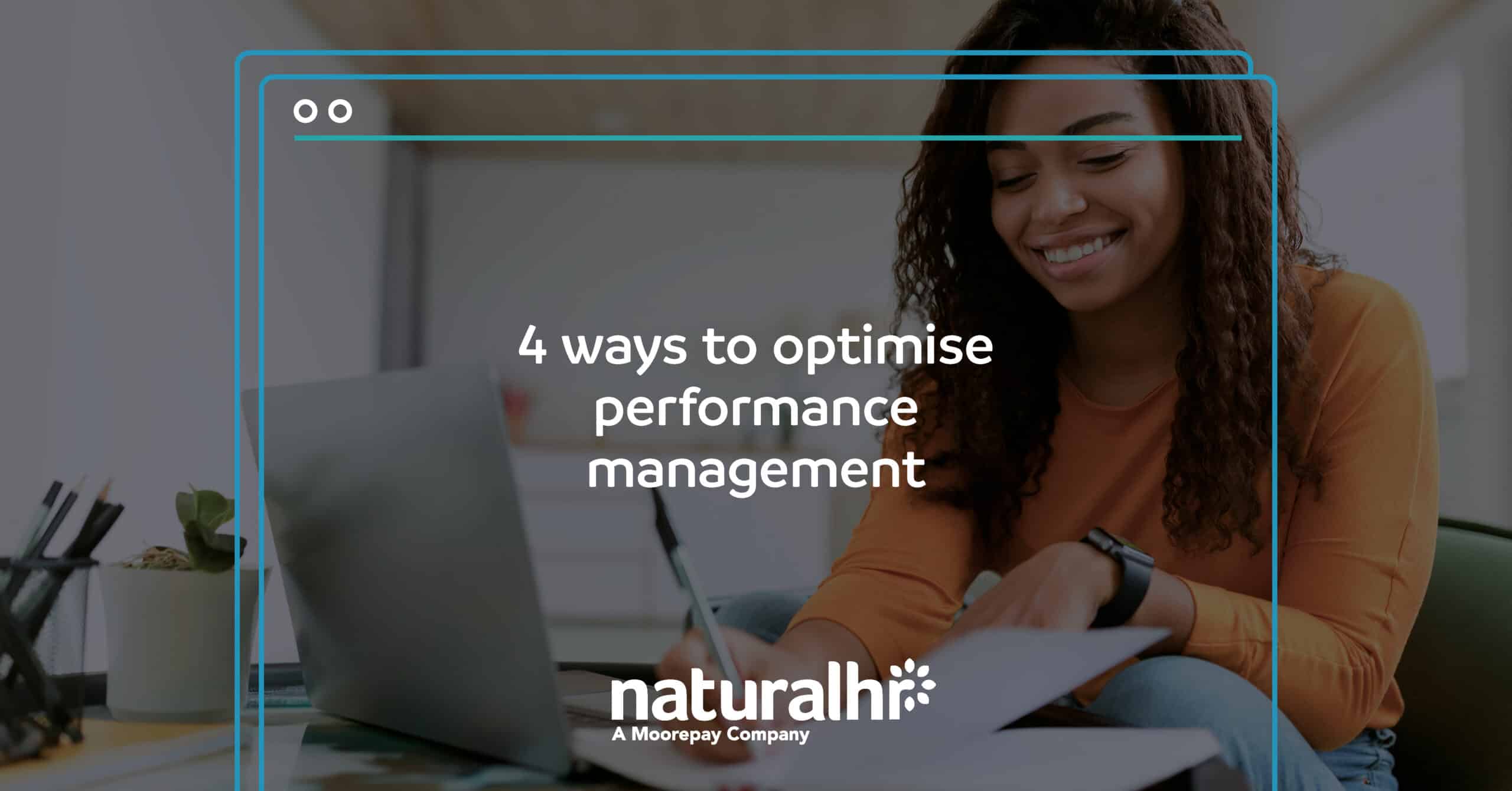 4 ways to optimise performance management