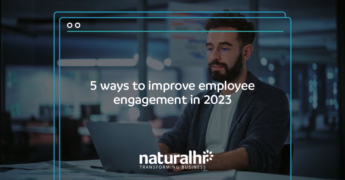 5 ways to improve employee engagement in 2023, blog