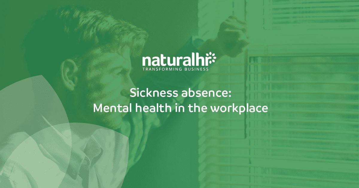 Sickness absence - mental health in the workplace