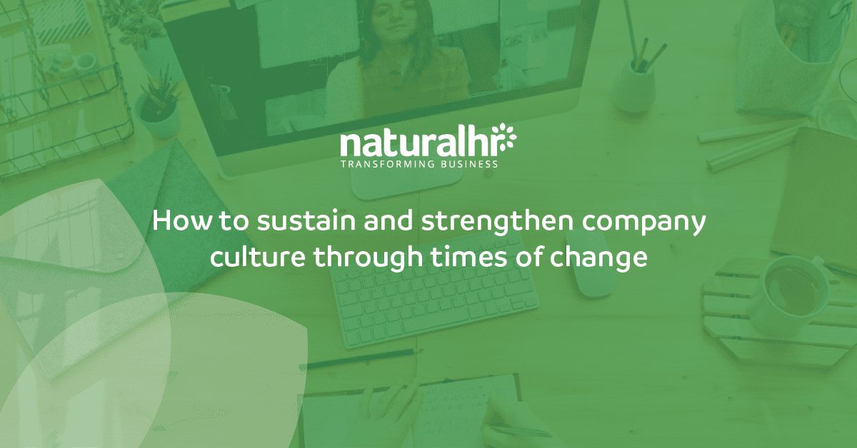 Strengthen company culture through times of change
