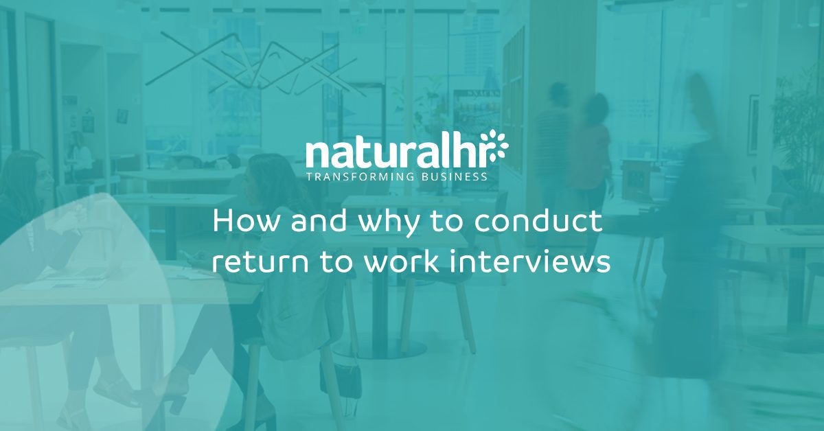 How and why to conduct return to work interviews