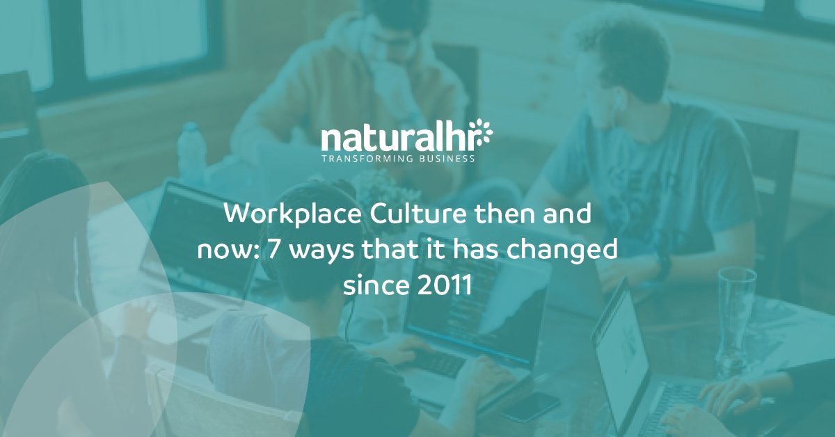 workplace culture then and now